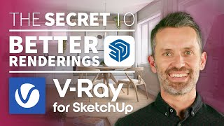 The Secret to Better Renderings in Vray for SketchUp [upl. by Itsrejk495]