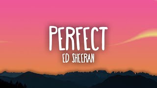 Ed Sheeran  Perfect [upl. by Calvina]