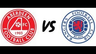 ABERDEEN VS RANGERS LIVE STREAM  TO WATCH THE MATCH WHEN IT COMES ON LIKE AND SUBSCRIBE [upl. by Eendys]