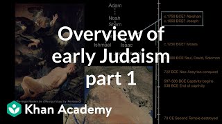 Overview of early Judaism part 1  World History  Khan Academy [upl. by Enimsaj]