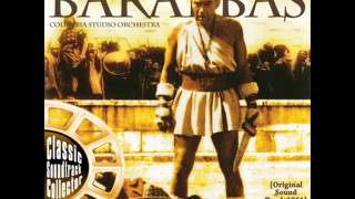 Main Titles  Barabbas Ost 1961 [upl. by Eelram]