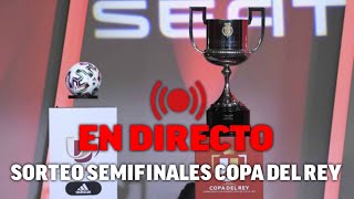 Sorteo Copa del Rey 2020  2021 cruce de semifinales EN DIRECTO [upl. by Kassab7]