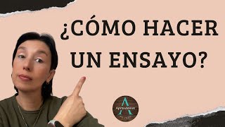 ¿CÓMO HACER UN ENSAYO Concepto y ejemplos  HOW TO DO AN ESSAY [upl. by Nick546]