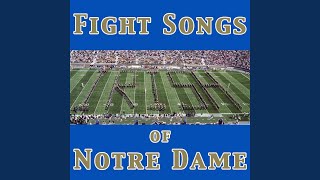 Notre Dame Victory March  Fight Song [upl. by Ignacius]