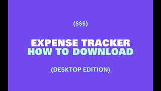 Expense Tracker  Desktop Download Tutorial  Fixing data errors  Debbbag [upl. by Tdnarb]