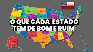 O QUE CADA UM DOS 50 ESTADOS DOS EUA TEM DE MELHOR E DE PIOR [upl. by Brader]