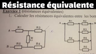 Résistance équivalente  part 1 [upl. by Droflim]