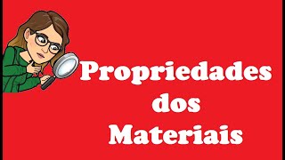 Propriedades dos materiais [upl. by Llerrahs]