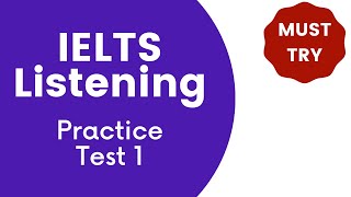 IELTS Listening Practice Test 1  Full Test with Audio and Answers [upl. by Beard]