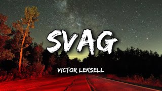 Victor Leksell  Svag Lyrics [upl. by Glynda684]