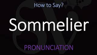 How to Pronounce Sommelier CORRECTLY [upl. by Eilhsa]