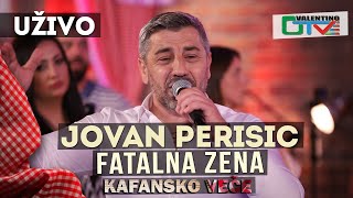 JOVAN PERISIC  FATALNA ZENA  2021  UZIVO  OTV VALENTINO [upl. by Kuo212]