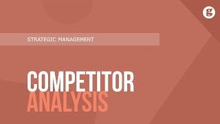 Competitor Analysis [upl. by Fredella679]