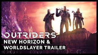 Outriders New Horizon amp Worldslayer Trailer [upl. by Iru675]