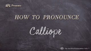 How to Pronounce Calliope Real Life Examples [upl. by Paterson]