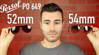 Persol PO 649 Size Comparison 52mm vs 54mm [upl. by Nosreh]