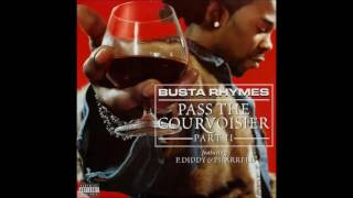 Busta Rhymes – Pass The Courvoisier Part II Feat P Diddy amp Pharrell [upl. by Morie]