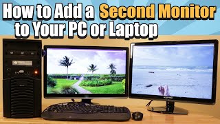 How to Add a Second Monitor to Your PC or Laptop [upl. by Navap]