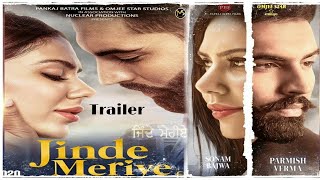 Jinde Meriye Offical Trailer Parmish Verma  Sonam Bajwa  Latest Punjabi Movie 2020 [upl. by Baillieu19]