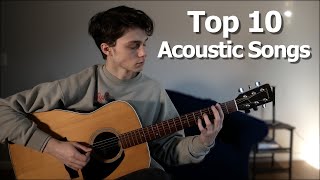 10 Acoustic Songs That Will Impress Your Friends [upl. by Airasor965]