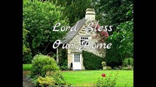 Nebblett Family  Lord Bless our Home with Lyrics [upl. by Anassor841]