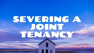 Severing a Joint Tenancy  Land Law [upl. by Leirbaj472]