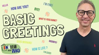 Beginner Course  Basic Greetings in English [upl. by Zaob671]