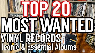 Top 20 Most Wanted Albums By Record Collectors Iconic amp Essential Vinyl Records to Any Collection [upl. by Golightly]