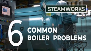 Common Boiler Problems  SteamWorks [upl. by Neri]