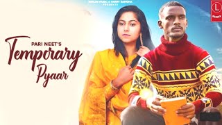 TEMPORARY PYAR Female Version KAKA  PARI NEET  Official Video  Latest Punjabi Songs 2020 [upl. by Schertz]