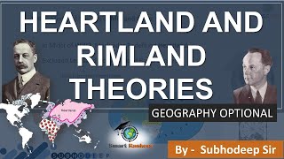 Heartland and Rimland Theories  Mackinder and Spykman  Geography Optional  UPSC  IAS [upl. by Carrington790]