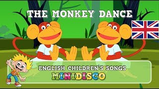 Children’s Songs  THE MONKEY DANCE  Cartoon  Mini Disco [upl. by Ahsimet349]