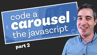 How to code a carousel with HTML CSS and JavaScript  from scratch part 2 [upl. by Wilber]