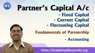 4 Partners Capital Ac Fixed Current amp Fluctuating  Fundamental of Partnership [upl. by Nannek]