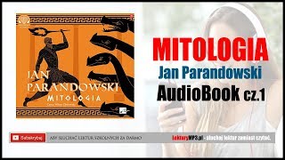 MITOLOGIA Audiobook MP3 cz1  Jan Parandowski Mity greckie do słuchania [upl. by Felice]