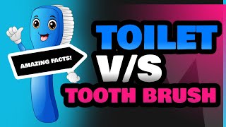 Toilet and Tooth Brush [upl. by Ymia548]