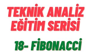 Teknik Analiz Eğitimi  18 Fibonacci [upl. by Ahtar]