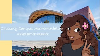 Choosing Campus Accommodation University of Warwick [upl. by Flaherty]