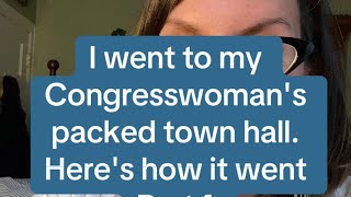 I went to my Congresswomans Town Hall Heres how it went [upl. by Nivk]