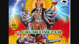 12 BEST OF KALI SONGS IN URUMEE MELAM 2 [upl. by Hax]