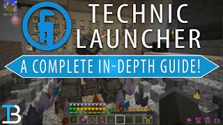 A Complete Guide to The Technic Launcher How to Install Technic Modpacks [upl. by Courtnay851]