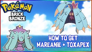 How To Get Mareanie And Toxapex  Pokemon Brick Bronze 103 [upl. by Anoi878]