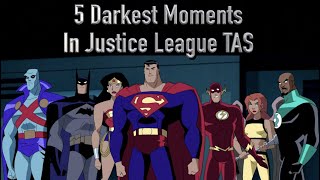 The 5 Darkest Moments In Justice League TASUnlimited [upl. by Gualtiero]