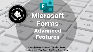 Microsoft Forms  Advanced Features [upl. by Nohtan]