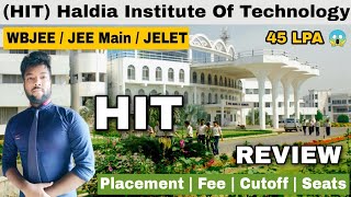 HIT Haldia Institute of Technology College Review  WBJEE amp JELET  45 LPA PlacementFeeCutoff [upl. by Antoine367]