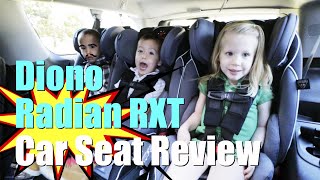 Diono Radian RXT Review  Best Car Seat Review [upl. by Yrtneg991]