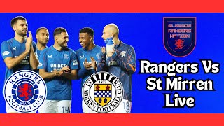 Rangers vs St Mirren Live [upl. by Atisusej]