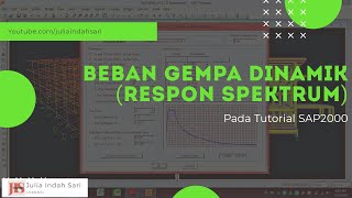 BEBAN GEMPA DINAMIK RESPON SPEKTRUM PADA SAP2000 SNI 1726 [upl. by Neirol]