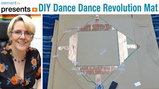 DIY Dance Dance Revolution Mat [upl. by Anahcar]