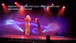 Rebecca Show transformiste la revue Champagne cabaret music hall [upl. by Puglia699]